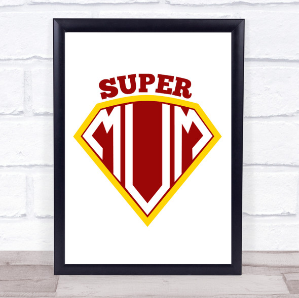 Super Mum Quote Typogrophy Wall Art Print