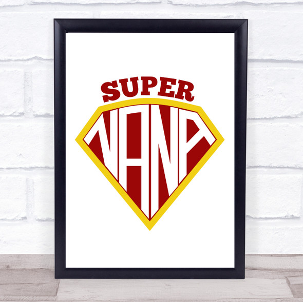 Super Nana Quote Typogrophy Wall Art Print