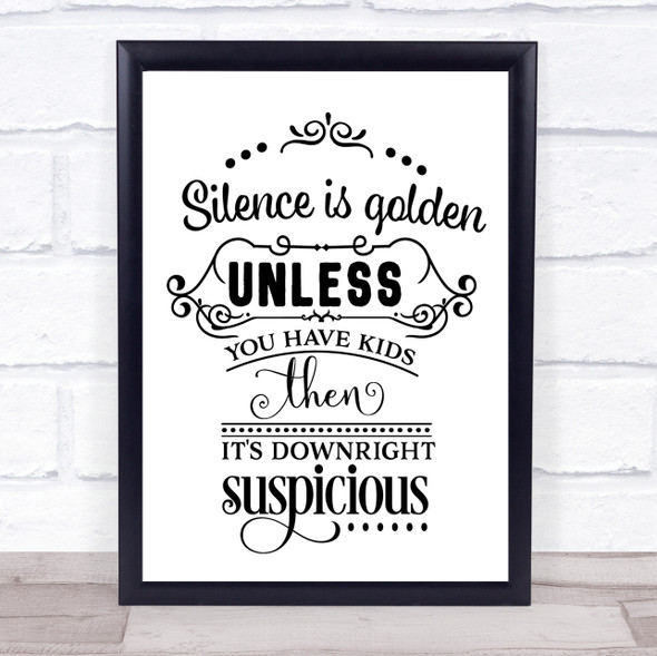 Funny Silence Is Golden Kids Quote Typogrophy Wall Art Print