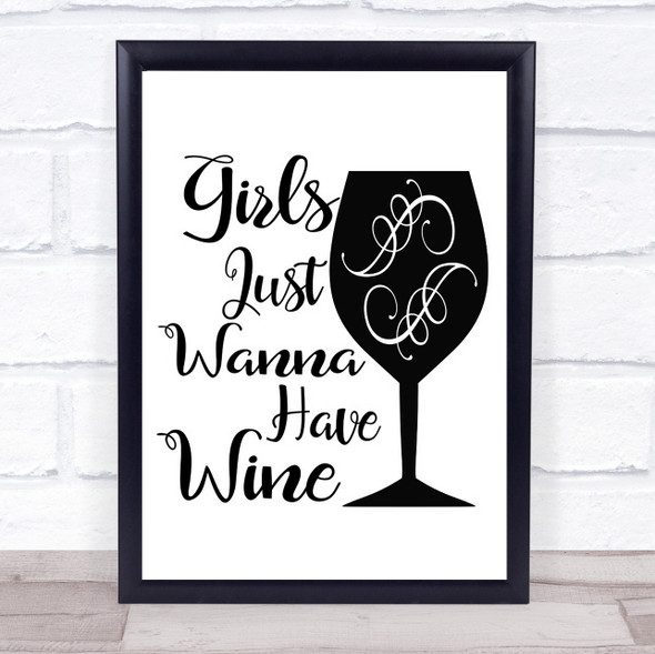 Girls Just Wanna Have Wine Quote Typogrophy Wall Art Print