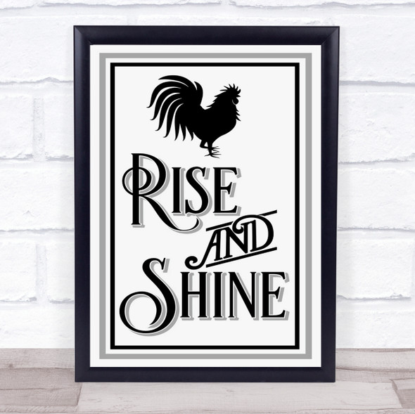 Rise And Shine Cockerel Quote Typogrophy Wall Art Print