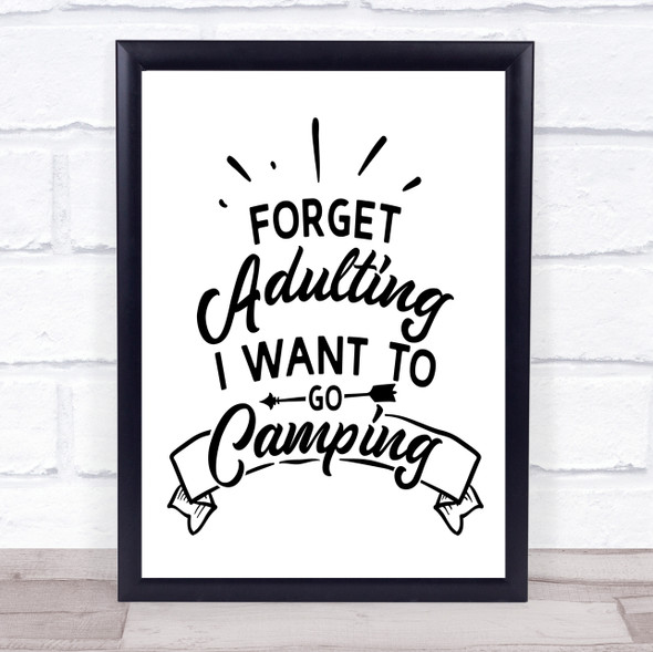 I Want To Go Camping Quote Typogrophy Wall Art Print