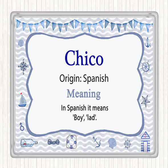 chico Name Meaning Coaster Nautical