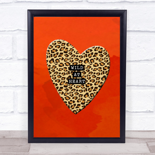 Leopard Print Wild At Heart Decorative Wall Art Print