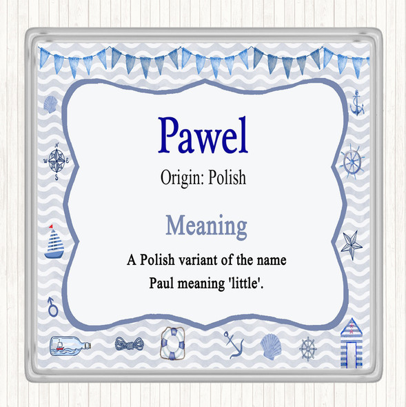 Pawel Name Meaning Coaster Nautical