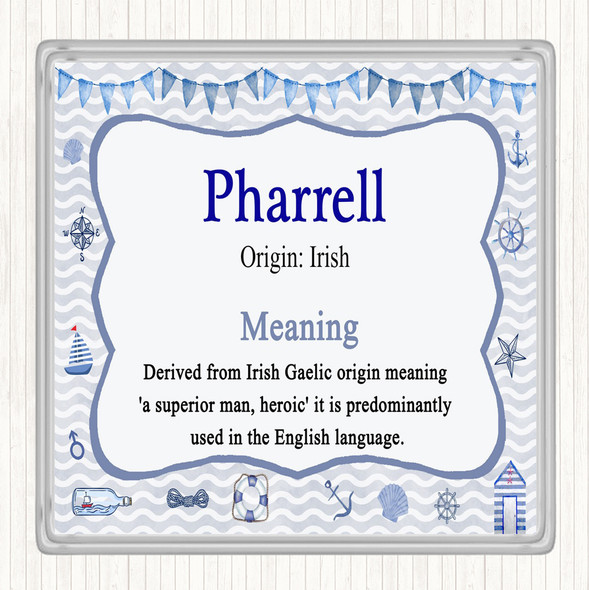 Pharrell Name Meaning Coaster Nautical