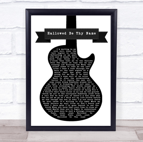 Iron Maiden Hallowed Be Thy Name Black & White Guitar Song Lyric Print