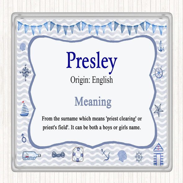 Presley Name Meaning Coaster Nautical
