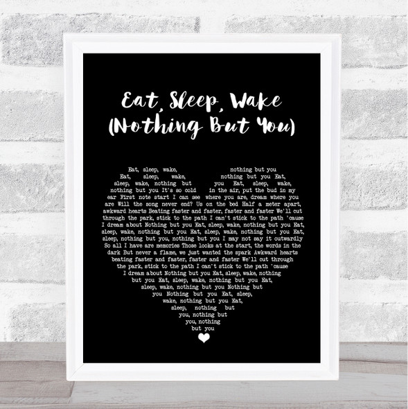 Bombay Bicycle Club Eat, Sleep, Wake (Nothing But You) Black Heart Song Lyric Print