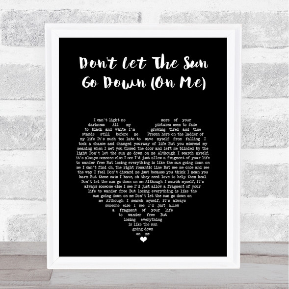 George Michael Don't Let The Sun Go Down (On Me) Black Heart Song Lyric Print