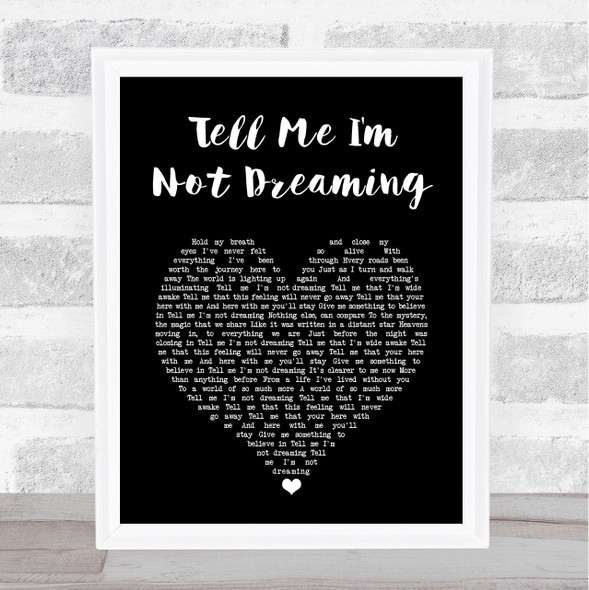 Katherine Jenkins Tell Me I'm Not Dreaming Black Heart Song Lyric Print