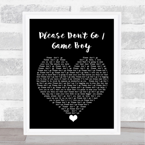 KWS Please Don't Go Game Boy Black Heart Song Lyric Print