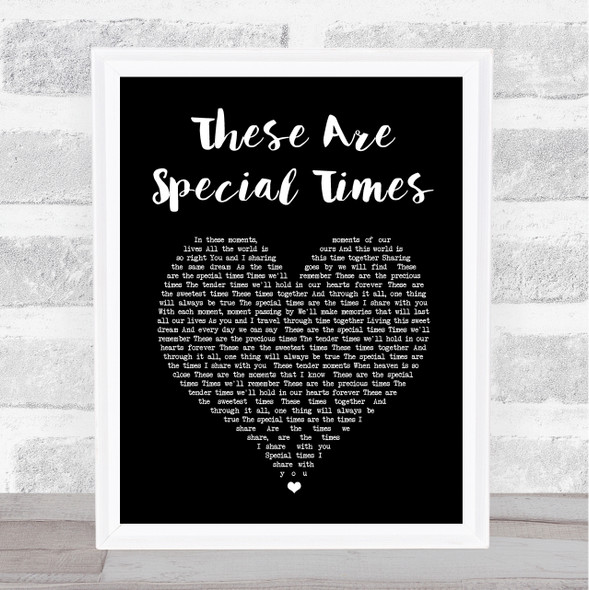 Celine Dion These Are Special Times Black Heart Song Lyric Print