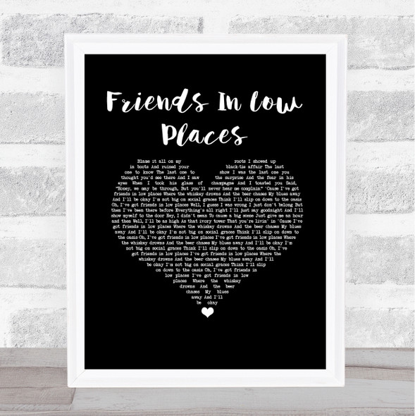 Garth Brooks Friends In Low Places Black Heart Song Lyric Print