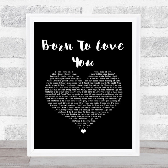 LANCO Born To Love You Black Heart Song Lyric Print