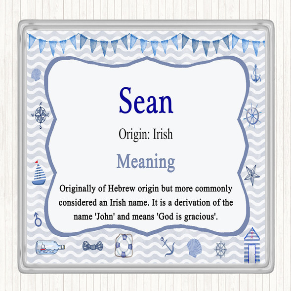 Sean Name Meaning Coaster Nautical