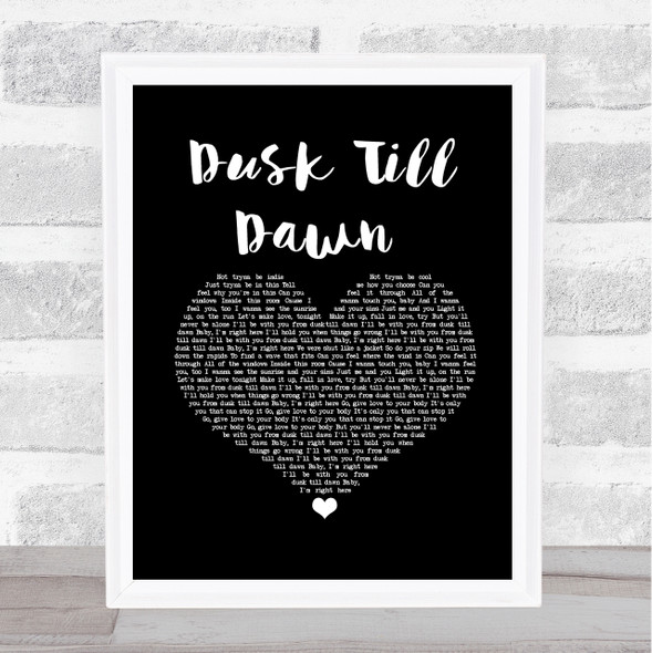 ZAYN ft. Sia Dusk Till Dawn Black Heart Song Lyric Print