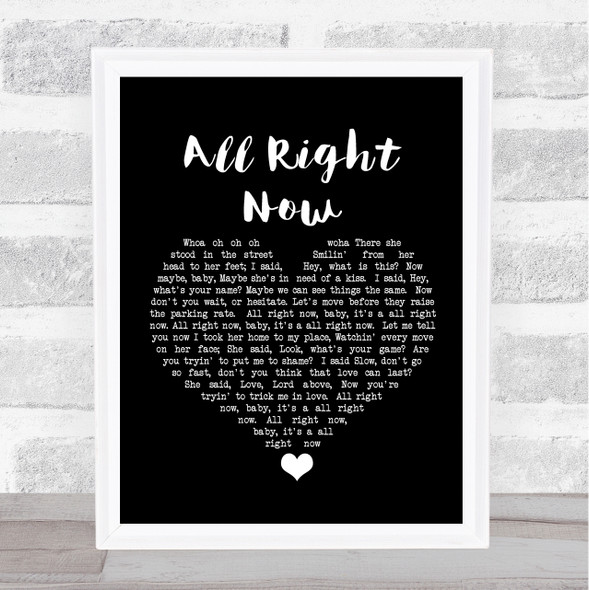 Free All Right Now Black Heart Song Lyric Print