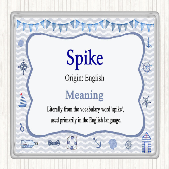 Spike Name Meaning Coaster Nautical