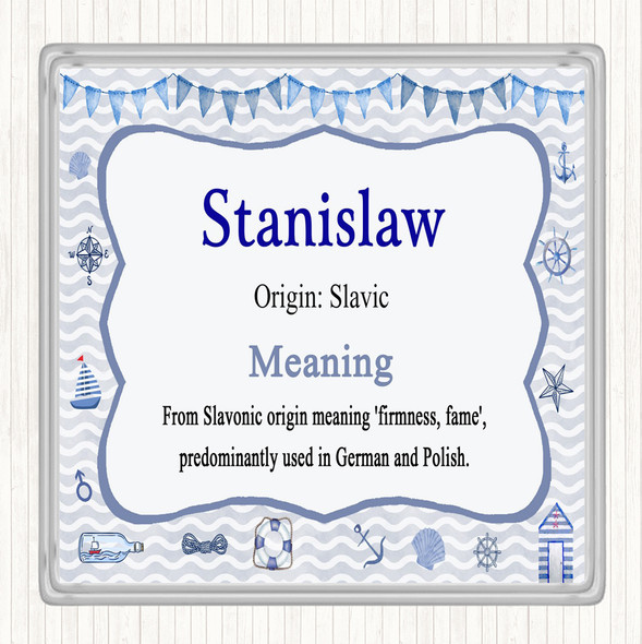 Stanislaw Name Meaning Coaster Nautical