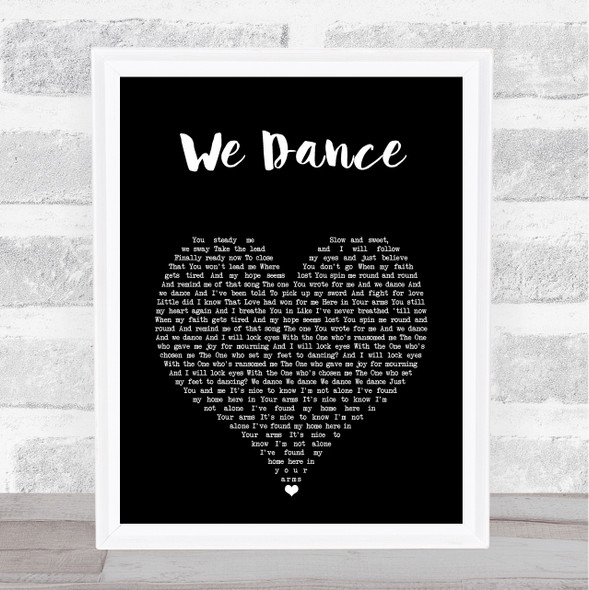 Bethel Music We Dance Black Heart Song Lyric Print