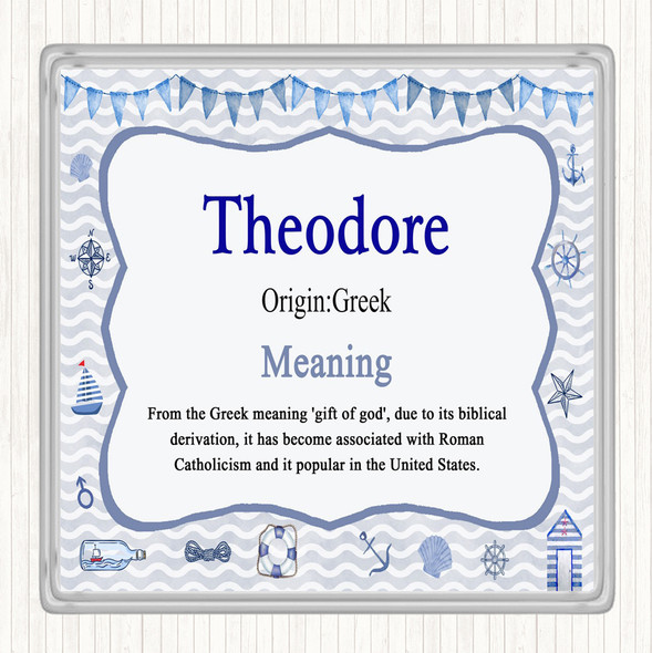 Theodore Name Meaning Coaster Nautical
