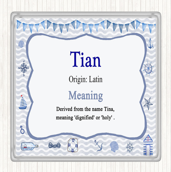 Tian Name Meaning Coaster Nautical