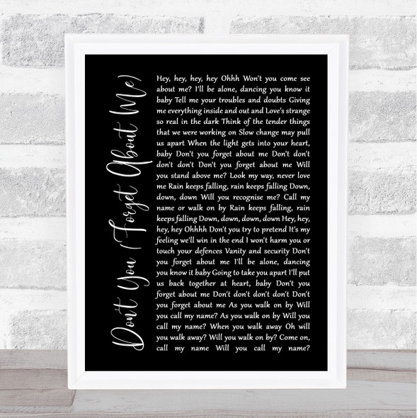 Simple Minds Don't You (Forget About Me) Black Script Song Lyric Print