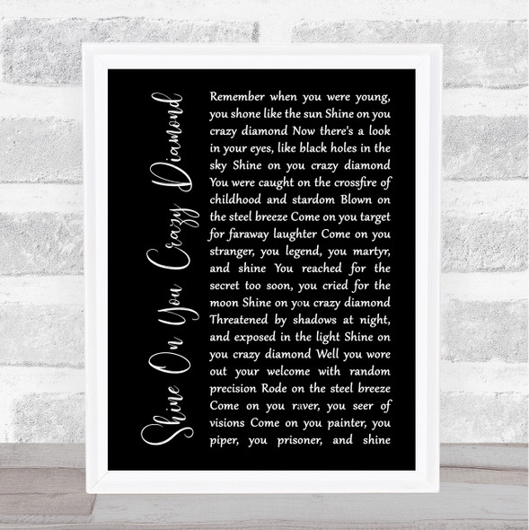 Pink Floyd Shine On You Crazy Diamond Black Script Song Lyric Print