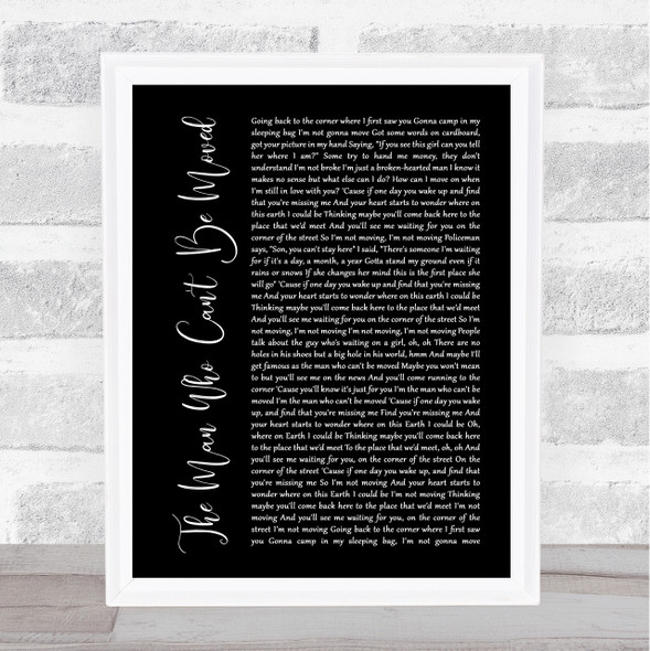 The Script The Man Who Can't Be Moved Black Script Song Lyric Print