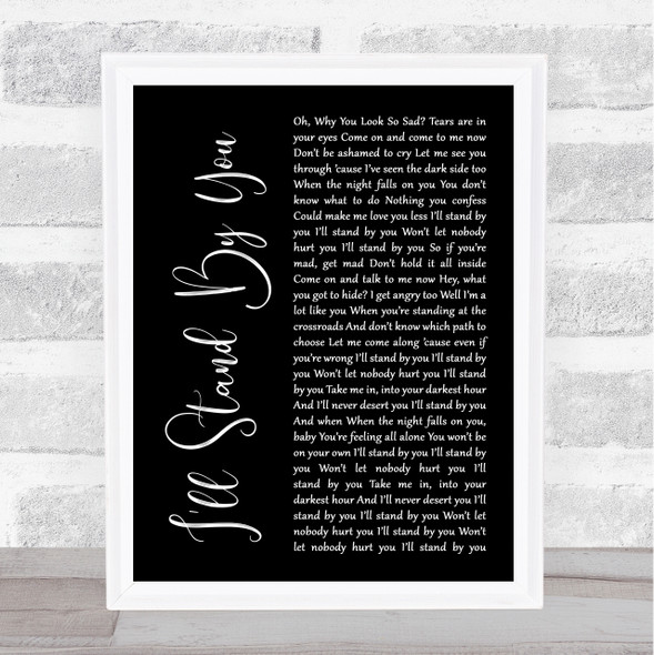 Girls Aloud I'll Stand By You Black Script Song Lyric Print