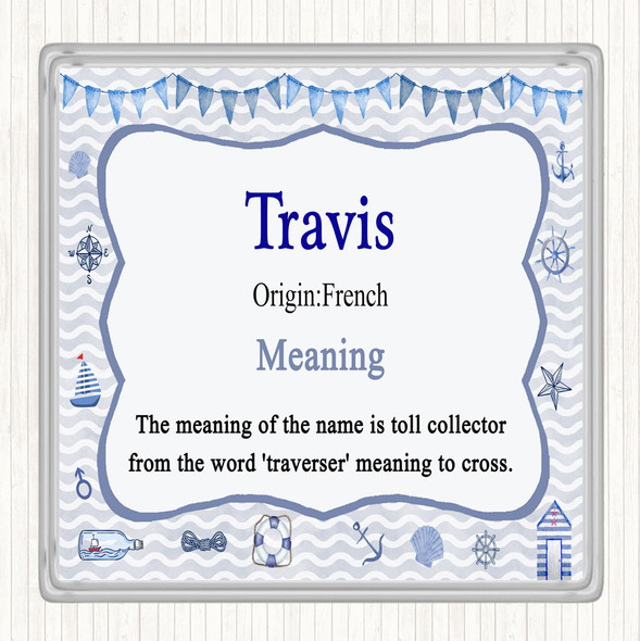 Travis Name Meaning Coaster Nautical