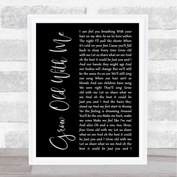 Tom Odell Grow Old With Me Black Script Song Lyric Print