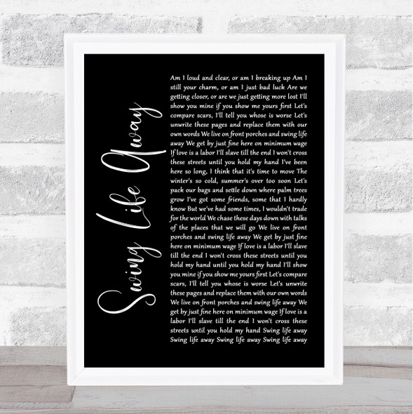 Rise Against Swing Life Away Black Script Song Lyric Print