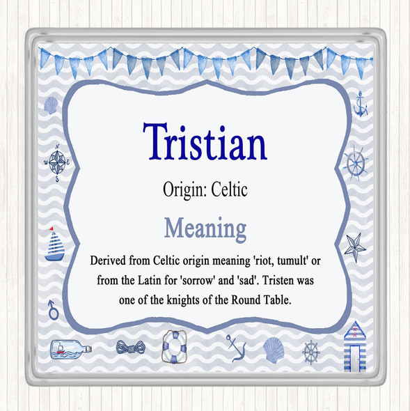 Tristian Name Meaning Coaster Nautical