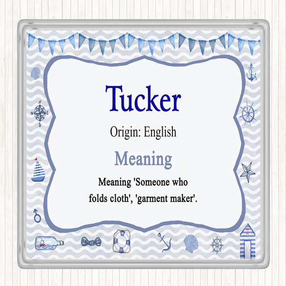 Tucker Name Meaning Coaster Nautical