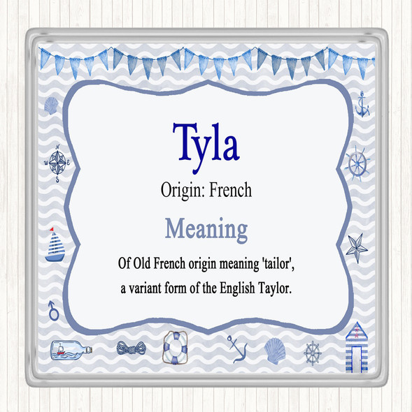 Tyla Name Meaning Coaster Nautical