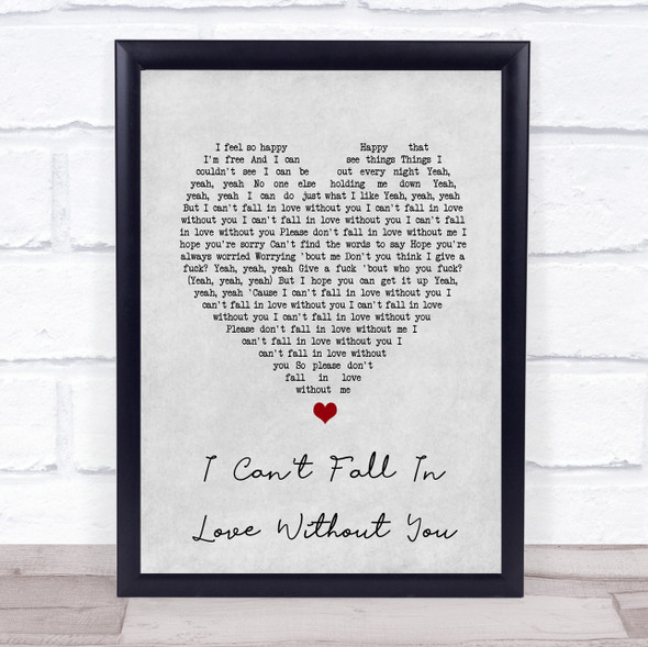 Zara Larsson I Can't Fall In Love Without You Grey Heart Song Lyric Print