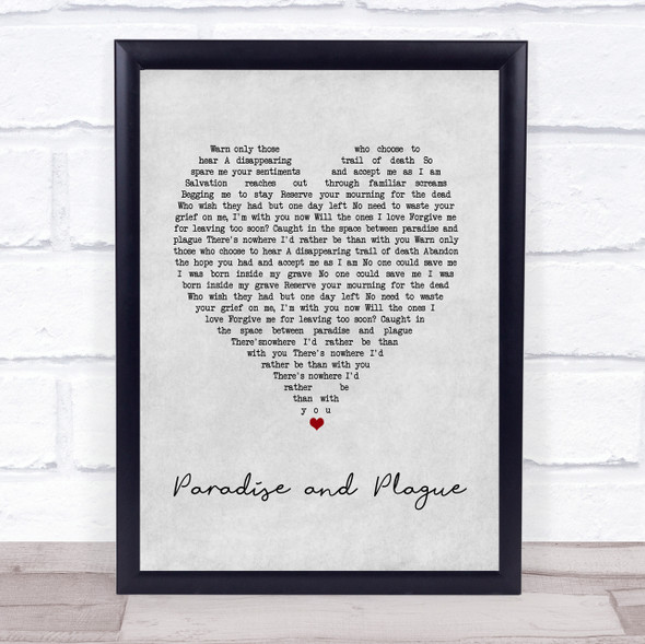 Counterparts Paradise and Plague Grey Heart Song Lyric Print