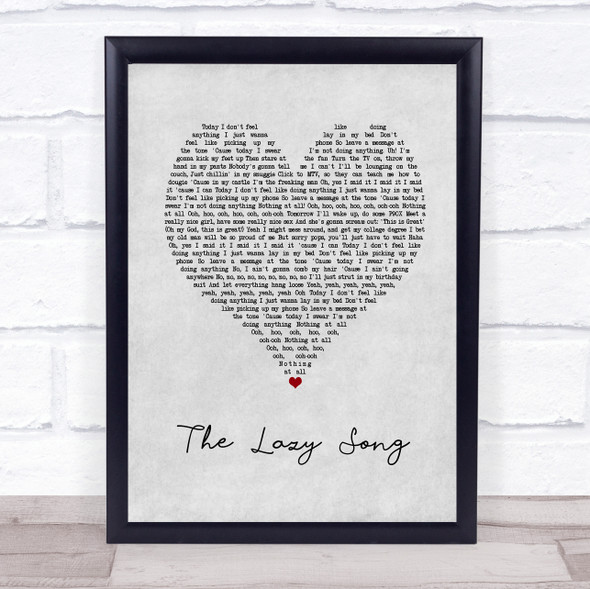 Bruno Mars The Lazy Song Grey Heart Song Lyric Print