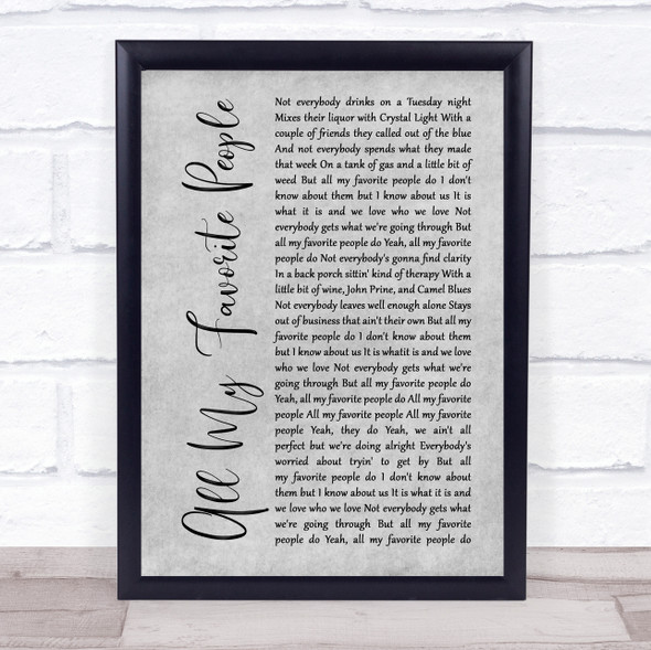 Maren Morris All My Favorite People Grey Rustic Script Song Lyric Print