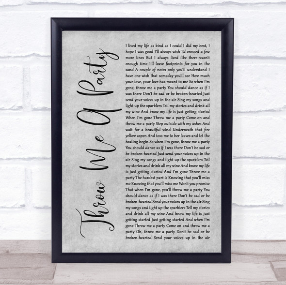 Rita Wilson Throw Me A Party Grey Rustic Script Song Lyric Print