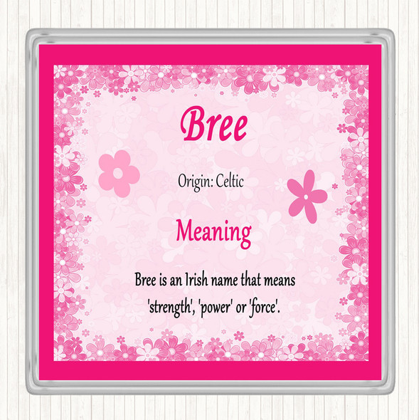 Bree Name Meaning Coaster Pink