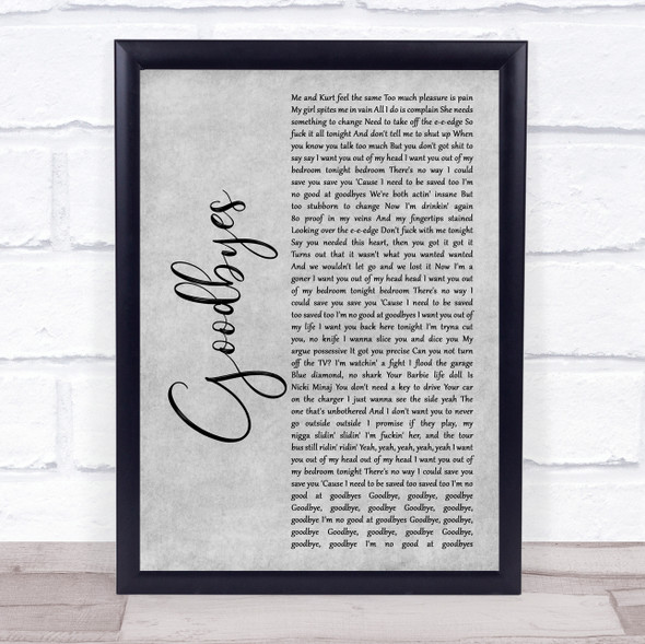 Post Malone Goodbyes Grey Rustic Script Song Lyric Print