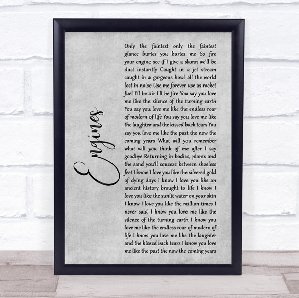 Snow Patrol Engines Grey Rustic Script Song Lyric Print