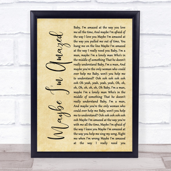 Paul McCartney Maybe I'm Amazed Rustic Script Song Lyric Print