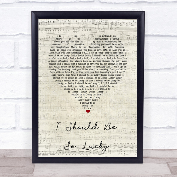Kylie Minogue I Should Be So Lucky Script Heart Song Lyric Print