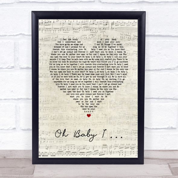 Eternal Oh Baby I Script Heart Song Lyric Print