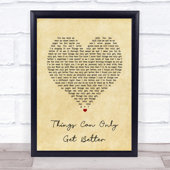 D ream Things Can Only Get Better Vintage Heart Song Lyric Print