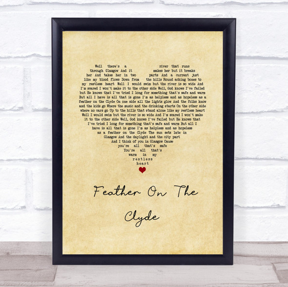 Passenger Feather On The Clyde Vintage Heart Song Lyric Print